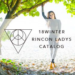 2018 RINCON WINTER CATALOG LADYSモデル掲載！